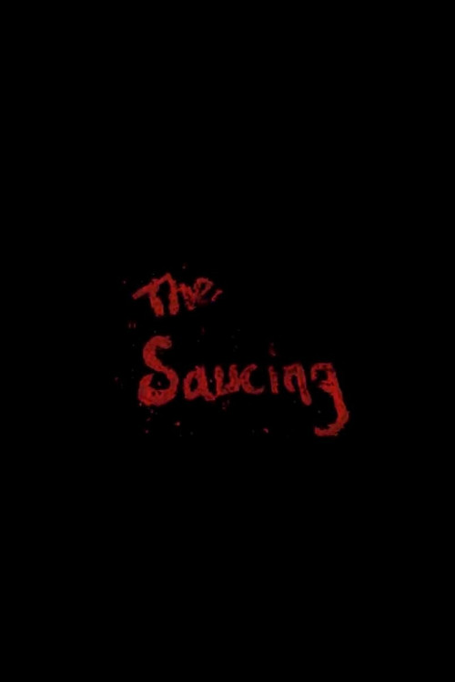 Movie poster for The Saucing (2019)
