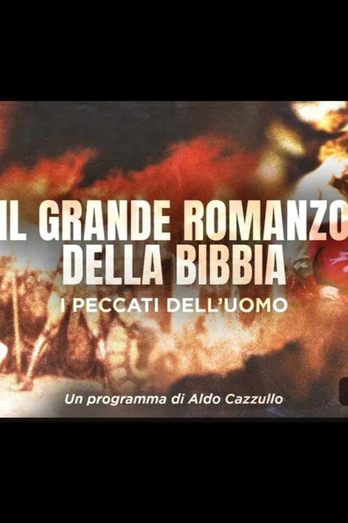 Movie poster for Il Grande Romanzo della Bibbia - i peccati dell'uomo (2025)