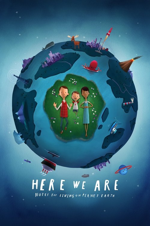 Movie poster for Here We Are: Notes for Living on Planet Earth (2020)