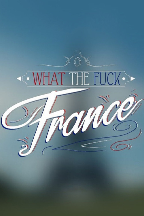 What the Fuck France poster