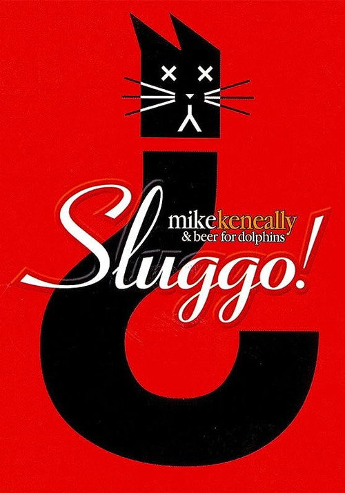 Movie poster for Mike Keneally - Sluggo (2013)