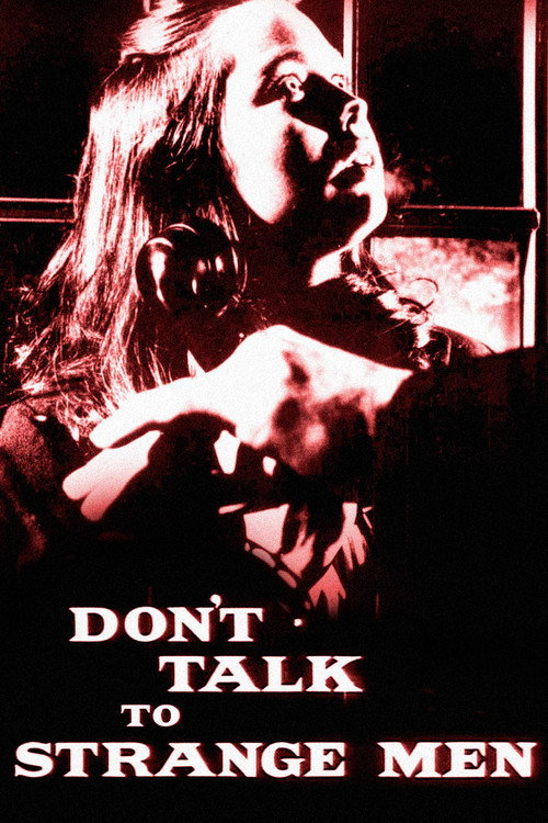 Movie poster for Don't Talk to Strange Men (1962)