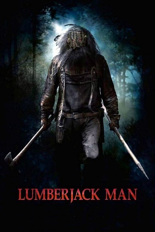 Movie poster for Lumberjack Man (2015)