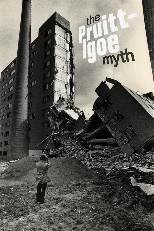 Movie poster for The Pruitt-Igoe Myth (2012)