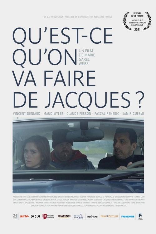 Movie poster for Qu'est-ce qu'on va faire de Jacques ? (2021)