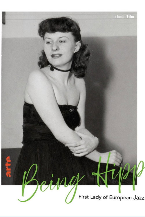 Movie poster for Being Hipp – First Lady of European Jazz (2026)