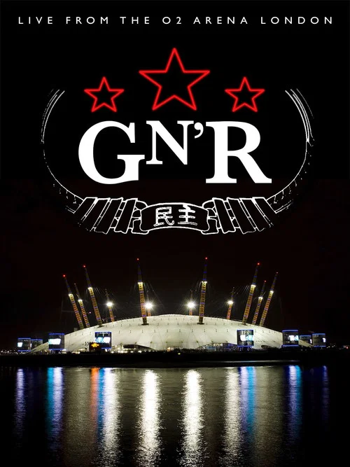 Movie poster for Guns N' Roses - O2 Arena, London (2012)