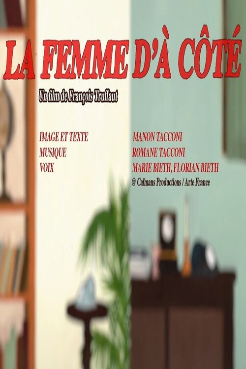Movie poster for Short cuts : François Truffaut's The Woman Next Door (2023)