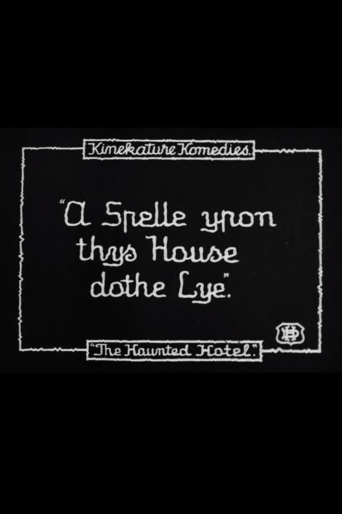 Movie poster for The Haunted Hotel (1918)
