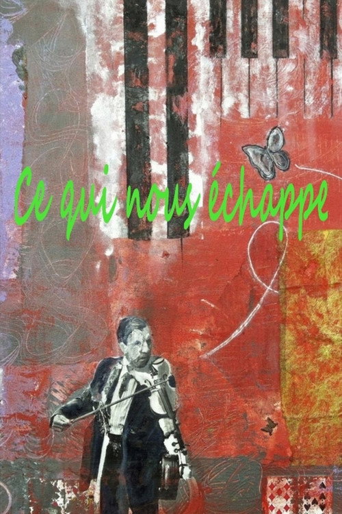 Movie poster for Ce qui nous échappe (2013)