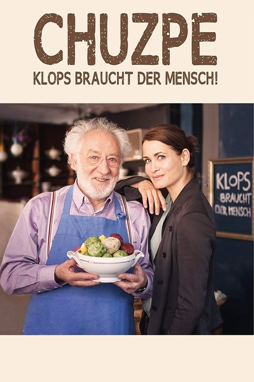Movie poster for Chuzpe - Klops braucht der Mensch! (2015)