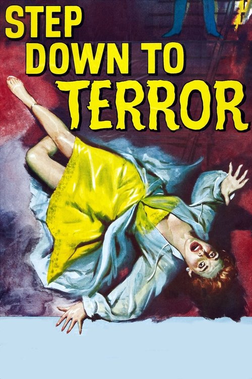 Movie poster for Step Down to Terror (1958)