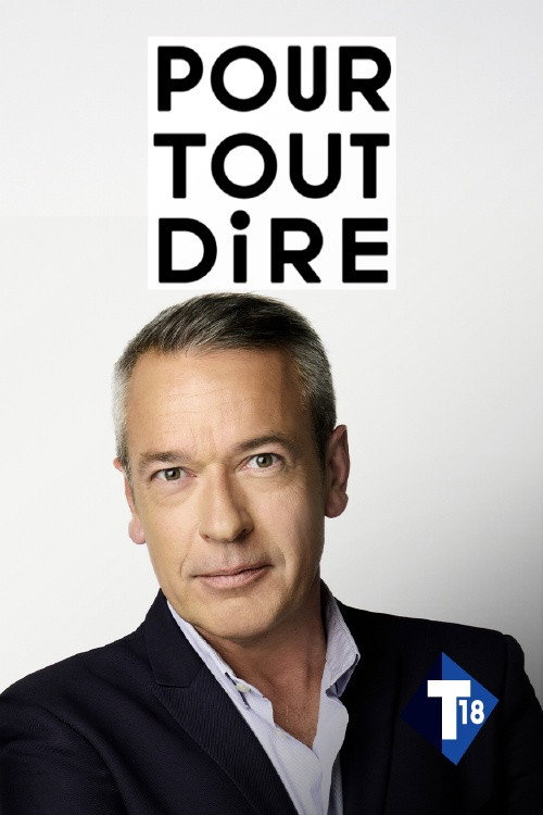 Series poster for Pour tout dire (2025)