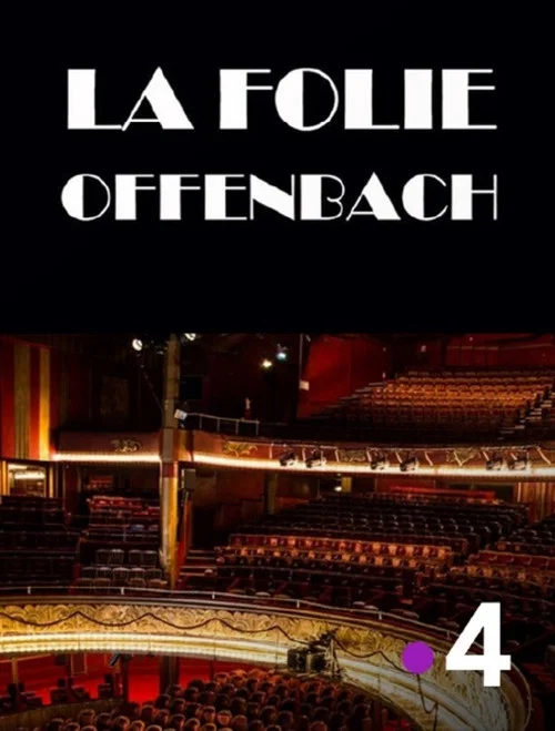 Movie poster for La folie Offenbach (2018)
