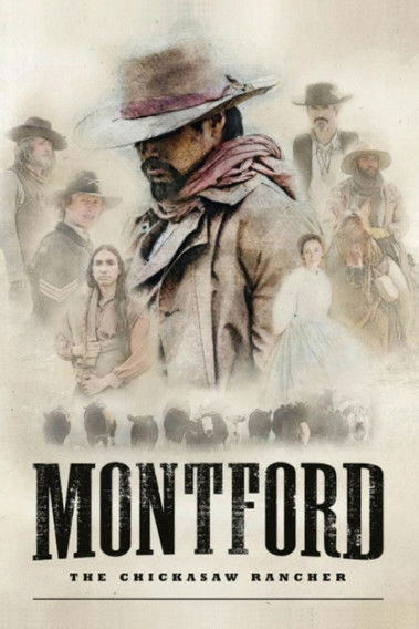 Movie poster for Montford: The Chickasaw Rancher (2021)