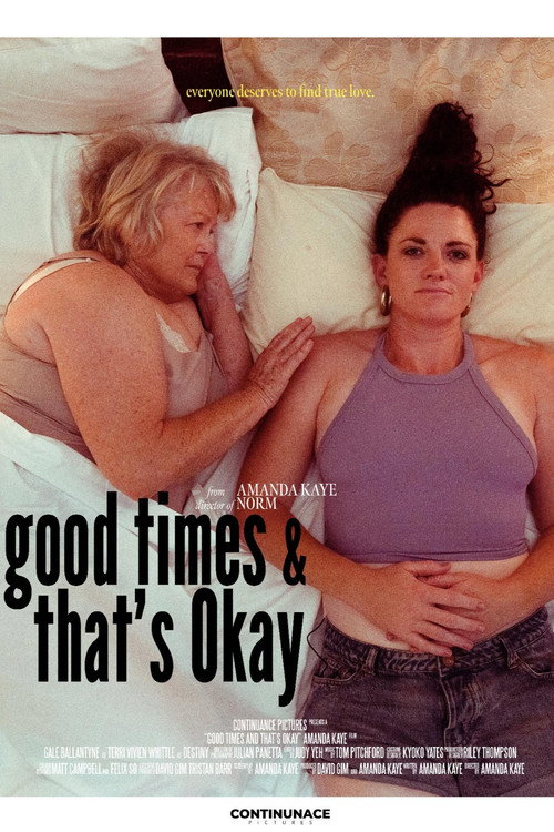 Movie poster for Good Times and That's Okay (2022)
