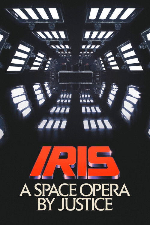 Movie poster for IRIS: A Space Opera by Justice (2019)