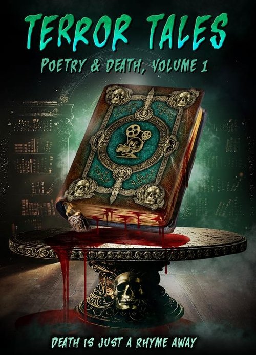 Movie poster for Terror Tales: Poetry & Death Volume 1 (2025)