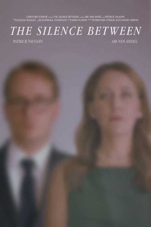 Movie poster for The Silence Between (2022)