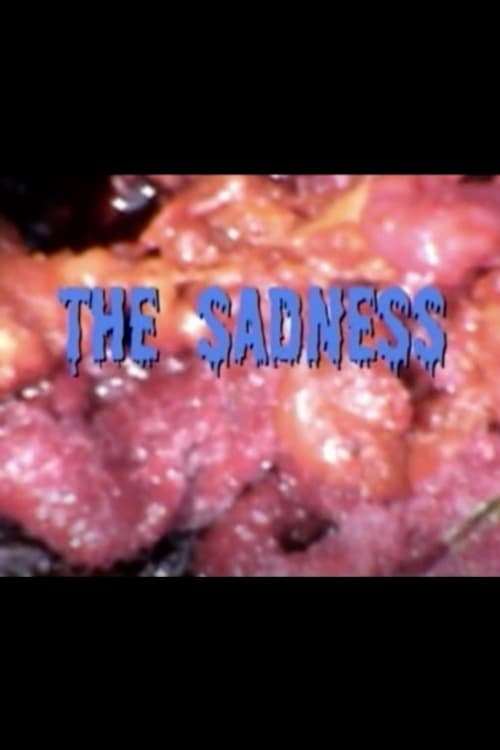 Movie poster for The Sadness (2008)