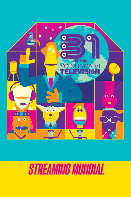 Movie poster for 31 Minutos: Yo Nunca Vi Televisión (2020)