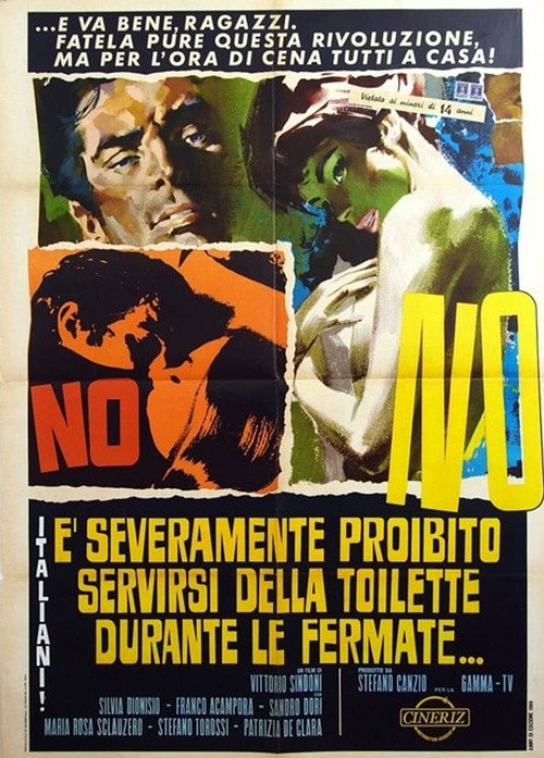 Movie poster for Italiani! È severamente proibito servirsi della toilette durante le fermate (1969)
