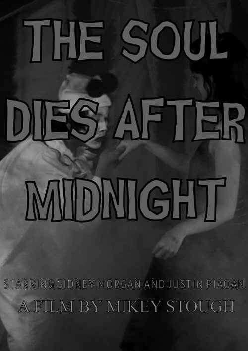 Movie poster for The Soul Dies After Midnight (2025)