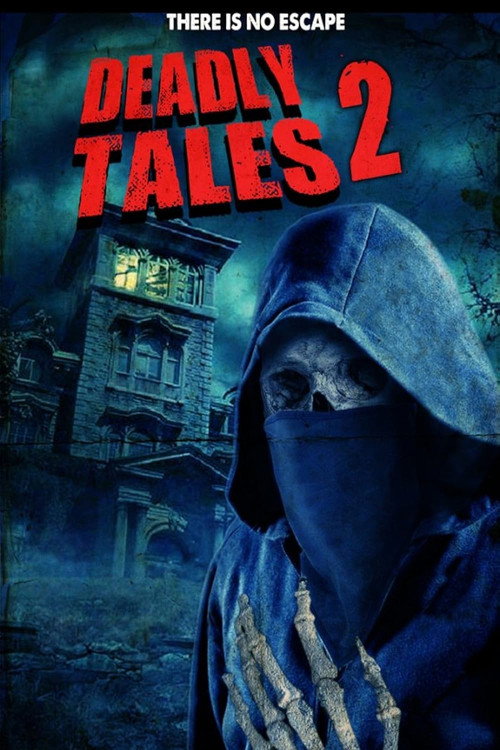 Movie poster for Deadly Tales II (2016)
