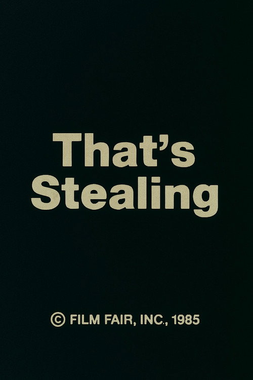 Movie poster for That's Stealing (1985)