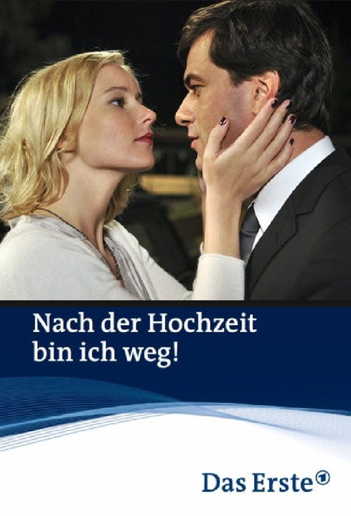 Movie poster for Nach der Hochzeit bin ich weg! (2011)