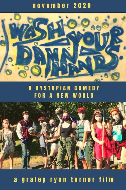 Movie poster for Wash Your Damn Hands (2020)