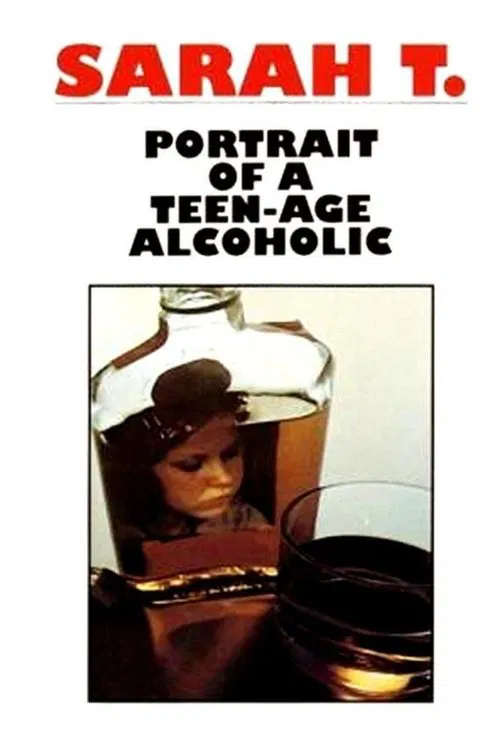 Movie poster for Sarah T. - Portrait of a Teenage Alcoholic (1975)