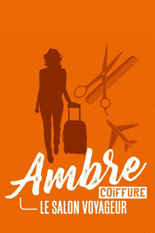 Series poster for Ambre coiffure, le salon voyageur (2023)