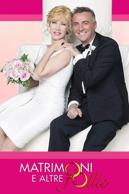 Series poster for Matrimoni e altre follie (2016)