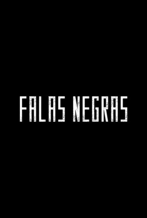 Movie poster for Falas Negras (2020)