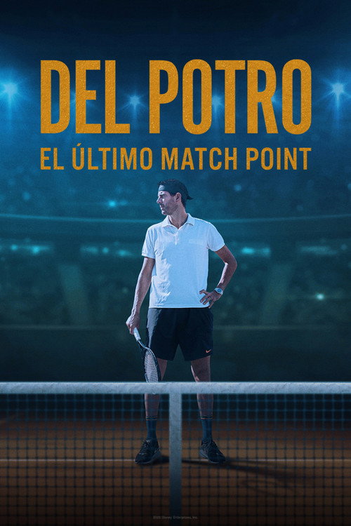 Movie poster for Del Potro, el último match point (2023)