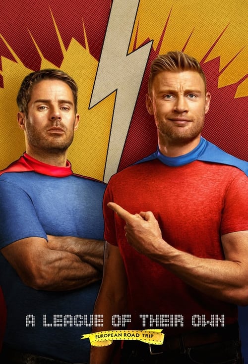 A League Of Their Own: European Road Trip poster