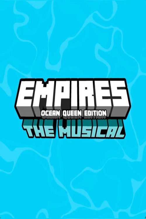 Movie poster for Empires SMP: The Musical (2022)