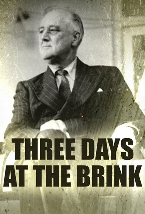 Movie poster for Three Days at the Brink (2019)