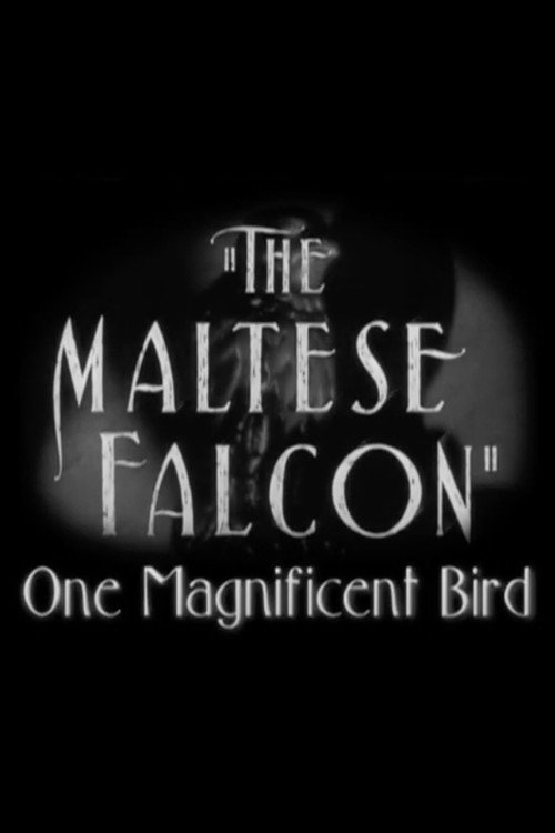Movie poster for The Maltese Falcon: One Magnificent Bird (2006)