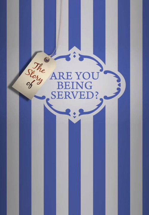 Movie poster for The Story of 'Are You Being Served?' (2010)