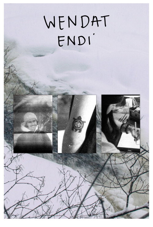 Movie poster for Wendat endi' (Je suis Wendat)