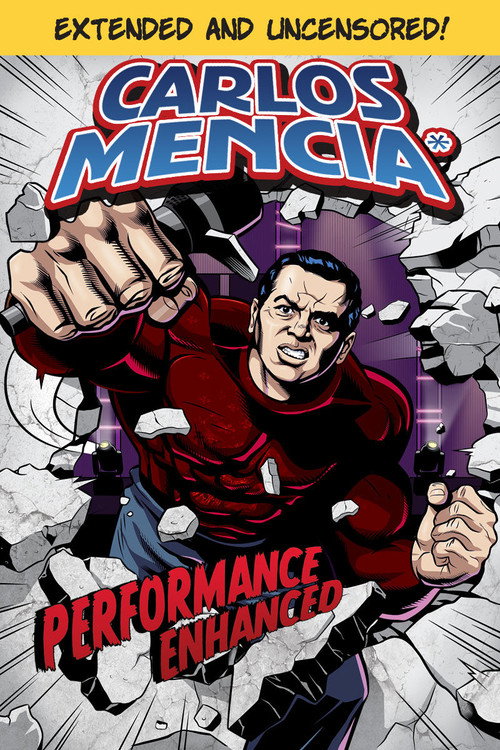 Movie poster for Carlos Mencia: Performance Enhanced (2008)