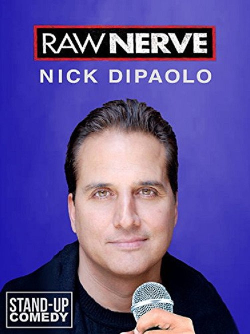 Movie poster for Nick Di Paolo: Raw Nerve (2011)