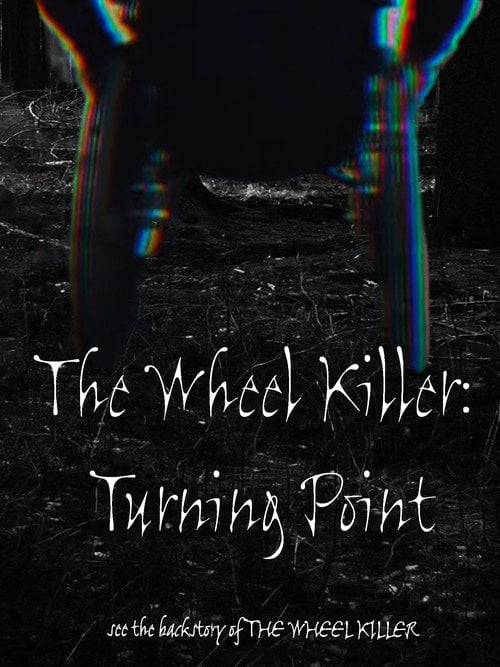 Movie poster for The Wheel killer: Turning point
