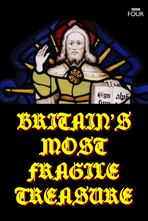 Movie poster for Britain's Most Fragile Treasure (2011)