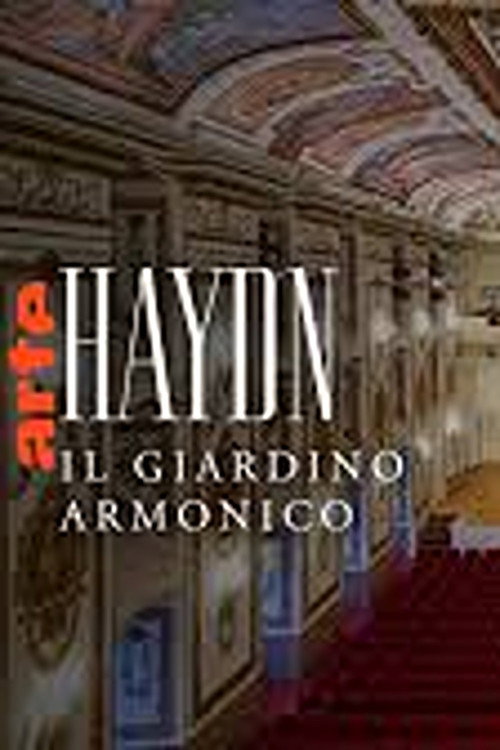 Movie poster for Haydn: symphonies “The Hours of the Day” Il Giardino Armonico at the Esterházy Palace (2025)