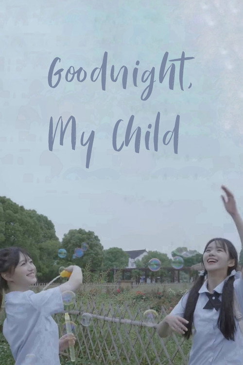 Movie poster for Goodnight, My Child (2022)