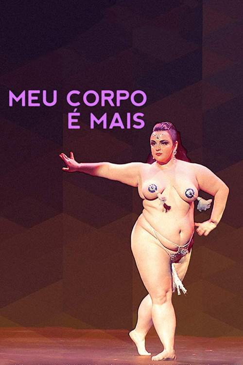 Movie poster for Meu Corpo é Mais (2018)