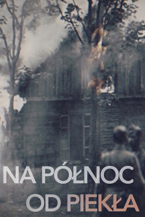 Movie poster for Na północ od piekła (2021)
